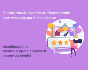 Avaliação por Competências: identifique lacunas e promova o desenvolvimento estratégico da sua equipe