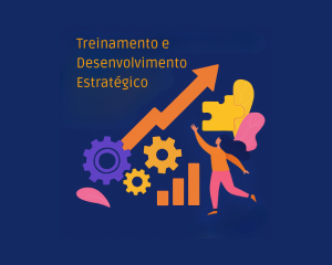 Planejamento de Treinamento e Desenvolvimento: Estratégia que gera resultados