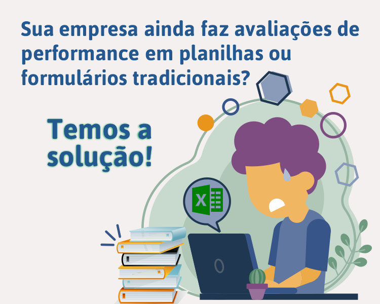 Você ainda gasta muitas horas consolidando avaliações e metas?